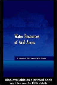 Water Resources of Arid Areas: Proceedings of the International Conference on Water Resources of Arid and Semi-Arid Regions of Africa, Gaborone, Botswana, 3-6 August 2004 - D. Stephenson