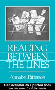 Reading Between the Lines - Annabel Patterson