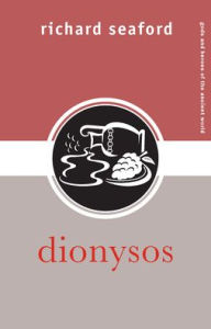 DIONYSOS - Richard Seaford