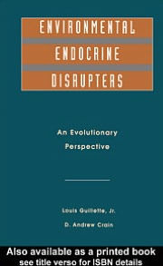 Environmental Endocrine Disruptors: An Evolutionary Perspective - A Crain
