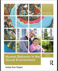Human Behavior in the Social Environment - Anissa Rogers