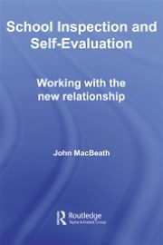 School Inspection and Self Evaluation - Professor John Macbeath