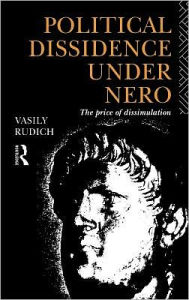 Political Dissidence Under Nero - Vasily Rudich