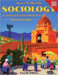 Sociology: A Down to Earth Approach Core Concepts, Census Update, Books a la Carte Edition - James M. Henslin