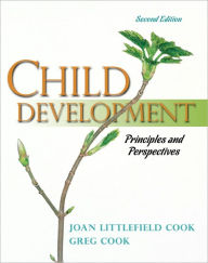 Child Development: Principles and Perspectives, Books a la Carte Plus MyDevelopmentLab Pegasus - Joan Littlefield Cook