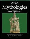 Asian Mythologies Yves Bonnefoy Author