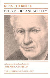 On Symbols and Society Kenneth Burke Author