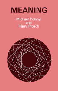 Meaning Michael Polanyi Author