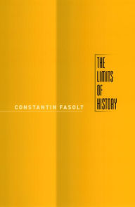 The Limits of History Constantin Fasolt Author