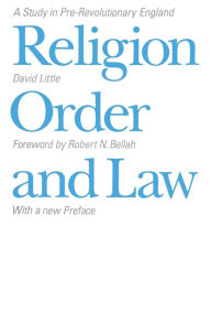 Religion, Order, and Law David Little Author