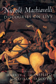 Discourses on Livy NiccolÃ² Machiavelli Author