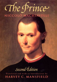 The Prince: Second Edition Niccolò Machiavelli Author