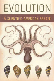 Evolution: A Scientific American Reader Scientific American Editor