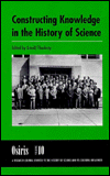 Osiris, Volume 10: Constructing Knowledge in the History of Science - Arnold Thackray