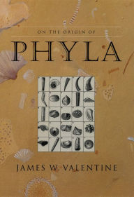 On the Origin of Phyla James W. Valentine Author