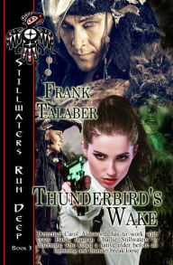Thunderbird's Wake Frank Talabar Author