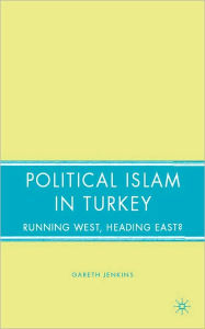 Political Islam In Turkey - Gareth Jenkins