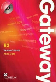 Gateway B2: Teacher Book & Test CD Pack David Spencer Author