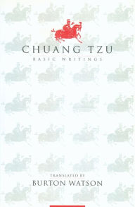 Chuang Tzu: Basic Writings Burton Watson Translator
