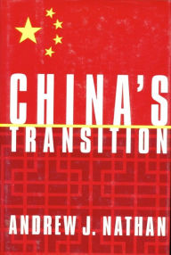 China's Transition Andrew J. Nathan Author