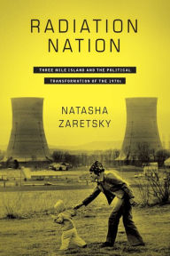 Radiation Nation Hardcover | Indigo Chapters