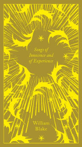 Songs of Innocence and of Experience William Blake Author