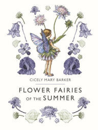 Flower Fairies of the Summer Cicely Mary Barker Author