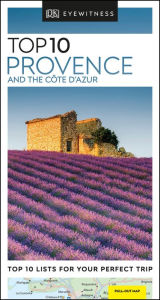 DK Eyewitness Top 10 Provence and the CÃ?Â´te d'Azur DK Eyewitness Author