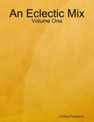 Eclectic Mix - Volume One