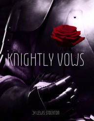 Knightly Vows - Lewis Stockton