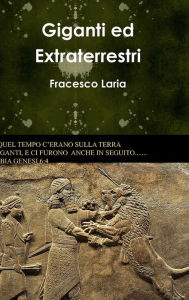 Giganti ed Extraterrestri Fracesco Laria Author