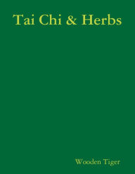 Tai Chi & Herbs - Wooden Tiger