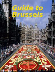 Guide to Brussels World Travel Publishing Author