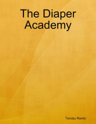 The Diaper Academy - Tendau Ramis