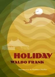 Holiday Waldo Frank Author
