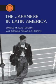 The Japanese in Latin America - Daniel M. Masterson
