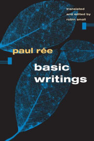 Basic Writings Paul Ree Author