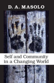 Self and Community in a Changing World - D. A. Masolo