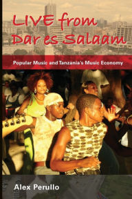Live From Dar Es Salaam by Alex Perullo Paperback | Indigo Chapters