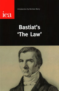Bastiat's 'The Law' Frederic Bastiat Author