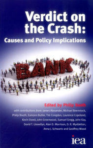 Verdict on the Crash: Causes and Policy Implications Philip Booth Author