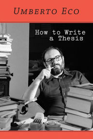 How to Write a Thesis Umberto Eco Author