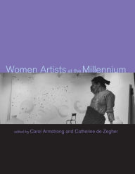Women Artists at the Millennium Carol Armstrong Editor