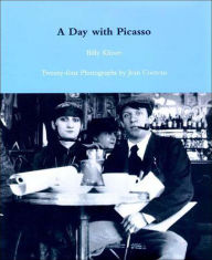 A Day with Picasso Billy Kluver Author