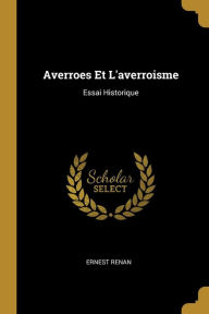 Averroes Et L'averroisme by Ernest Renan Paperback | Indigo Chapters