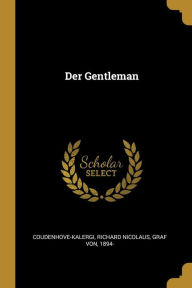 Der Gentleman by Richard Nicolaus Gr Coudenhove-Kalergi Paperback | Indigo Chapters