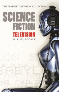 Science Fiction Television M. Keith Booker Author