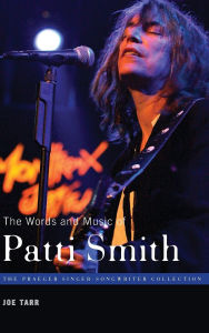 The Words and Music of Patti Smith Joe Tarr Author