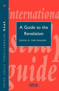 Guide to the Revelation (Isg 20) David H. Van Daalen Author