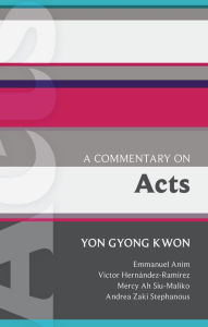 ISG 48: A Commentary on Acts Yon Gyong Kwon Author